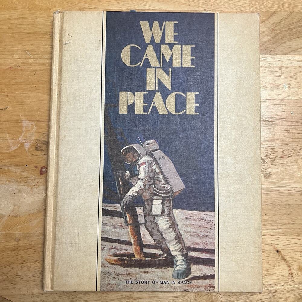 Vintage We Came In Peace Book 1969 Apollo Moon Landing Classic Press Gulf Oil